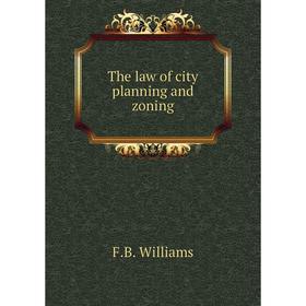 

Книга The law of city planning and zoning