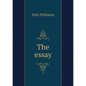 

Книга The essay