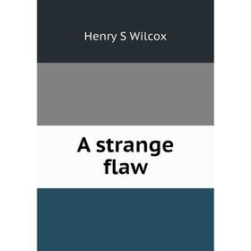 

Книга A strange flaw