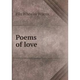 

Книга Poems of love