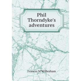 

Книга Phil Thorndyke's adventures