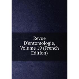 

Книга Revue D'entomologie, Volume 19 (French Edition)