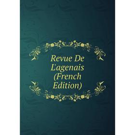 

Книга Revue De L'agenais (French Edition)