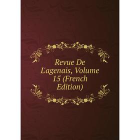 

Книга Revue De L'agenais, Volume 15 (French Edition)