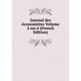 

Книга Journal des économistes Volume 2 ser. 4