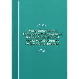 

Книга Proceedings of the Cambridge Philosophical Society, Mathematical and physical sciences