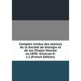 

Книга Comptes rendus des séances de la Société de biologie et de ses filiales