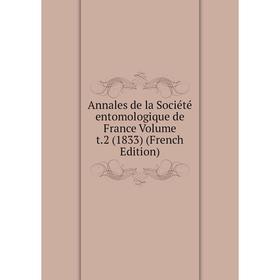

Книга Annales de la Société entomologique de France Volume t.2 (1833) (French Edition)