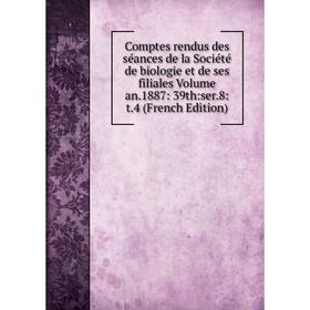 

Книга Comptes rendus des séances de la Société de biologie et de ses filiales
