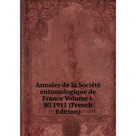 

Книга Annales de la Société entomologique de France Volume t. 80 1911 (French Edition)