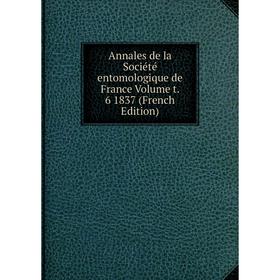 

Книга Annales de la Société entomologique de France Volume t. 6 1837 (French Edition)