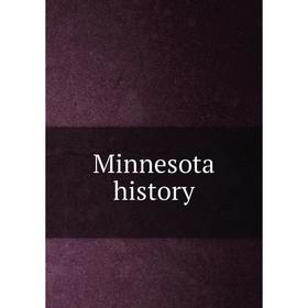 

Книга Minnesota history