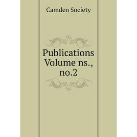 

Книга Publications Volume ns., no.2