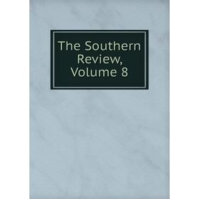 

Книга The Southern Review, Volume 8