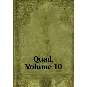 

Книга Quad, Volume 10