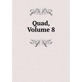 

Книга Quad, Volume 8