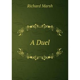 

Книга A Duel