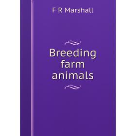 

Книга Breeding farm animals