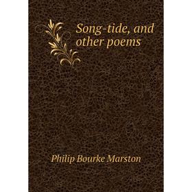 

Книга Song-tide, and other poems