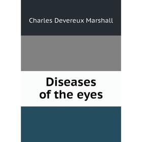 

Книга Diseases of the eyes