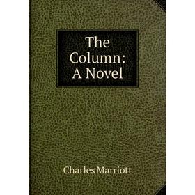

Книга The Column: A Novel