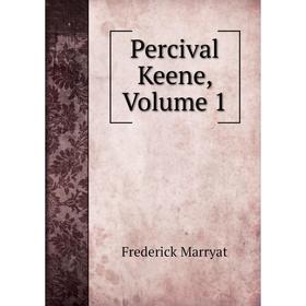 

Книга Percival Keene, Volume 1