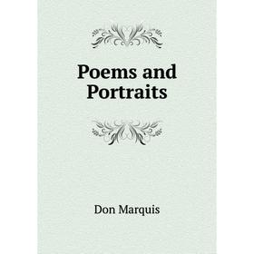 

Книга Poems and Portraits