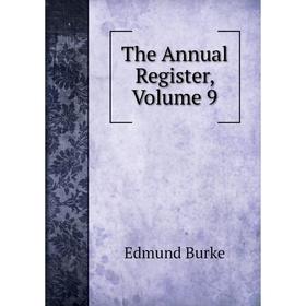 

Книга The Annual Register, Volume 9