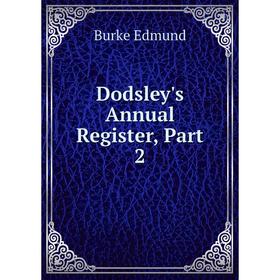 

Книга Dodsley's Annual Register, Part 2