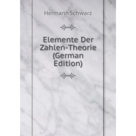 

Книга Elemente Der Zahlen-Theorie (German Edition)