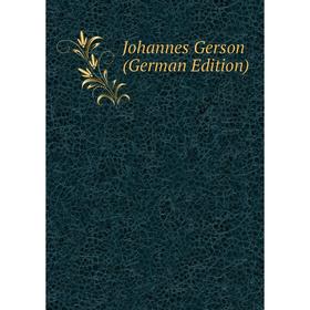 

Книга Johannes Gerson