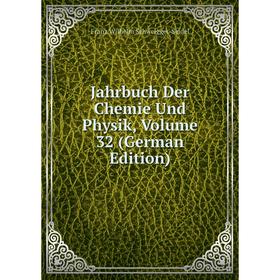 

Книга Jahrbuch Der Chemie Und Physik, Volume 32 (German Edition)