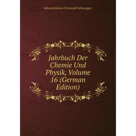

Книга Jahrbuch Der Chemie Und Physik, Volume 16 (German Edition)