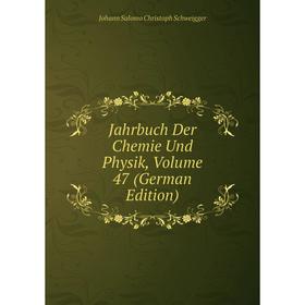 

Книга Jahrbuch Der Chemie Und Physik, Volume 47 (German Edition)
