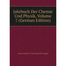 

Книга Jahrbuch Der Chemie Und Physik, Volume 7 (German Edition)
