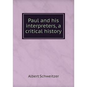 

Книга Paul and his interpreters, a critical history