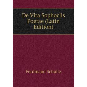 

Книга De Vita Sophoclis Poetae (Latin Edition)