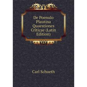 

Книга De Poenulo Plautina Quaestiones Criticae (Latin Edition)