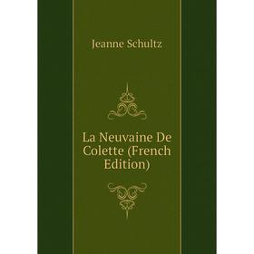 

Книга La Neuvaine De Colette