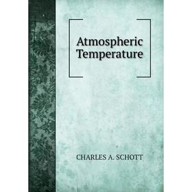 

Книга Atmospheric Temperature