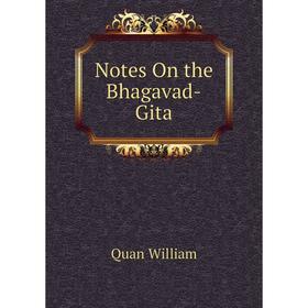 

Книга Notes On the Bhagavad-Gita