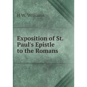 

Книга Exposition of St. Paul's Epistle to the Romans