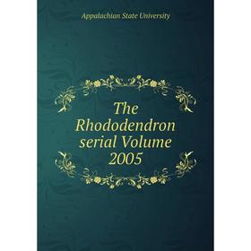 

Книга The Rhododendron serial Volume 2005