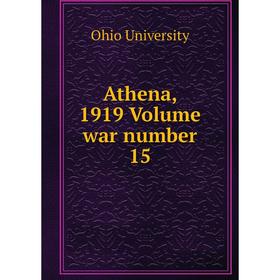 

Книга Athena, 1919 Volume war number 15