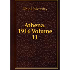 

Книга Athena, 1916 Volume 11