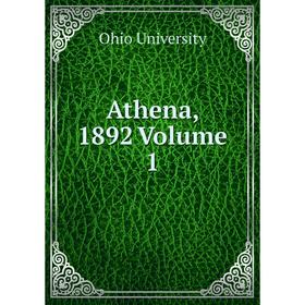 

Книга Athena, 1892 Volume 1