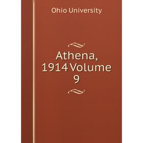

Книга Athena, 1914 Volume 9