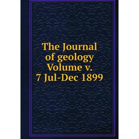 

Книга The Journal of geology Volume v. 7 Jul-Dec 1899