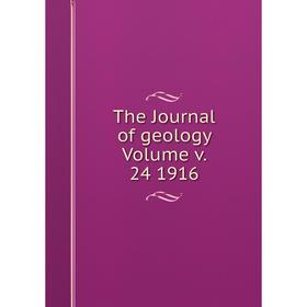 

Книга The Journal of geology Volume v. 24 1916