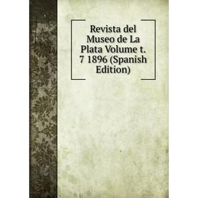 

Книга Revista del Museo de La Plata Volume t. 7 1896 (Spanish Edition)